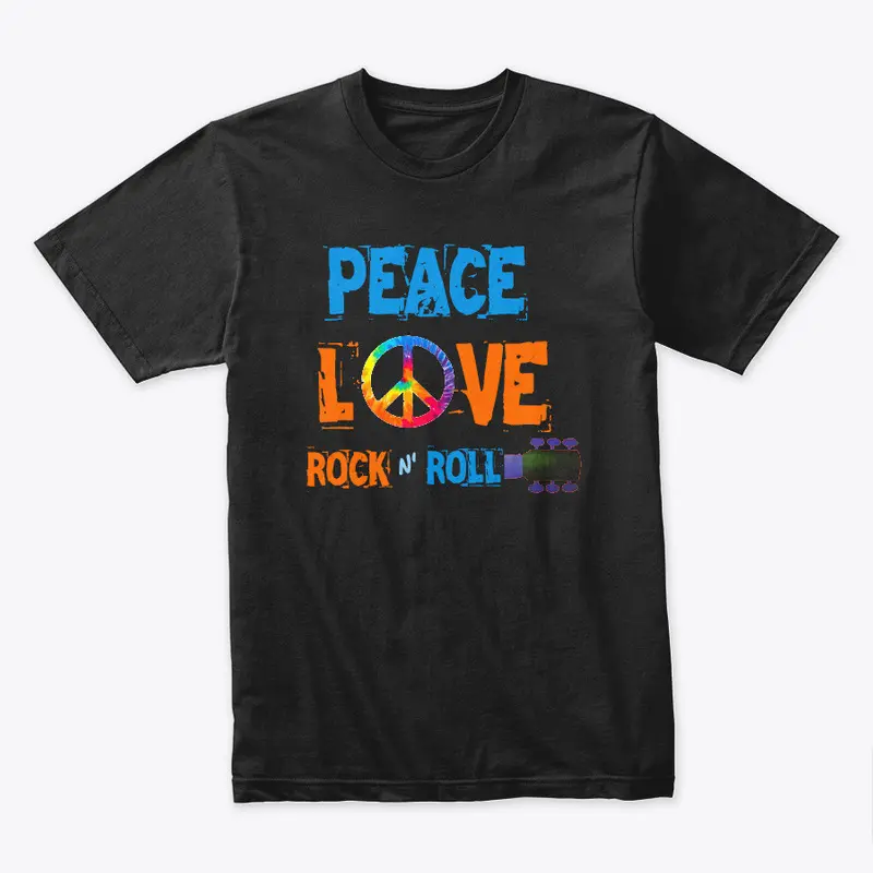 Peace Love Rock n' Roll